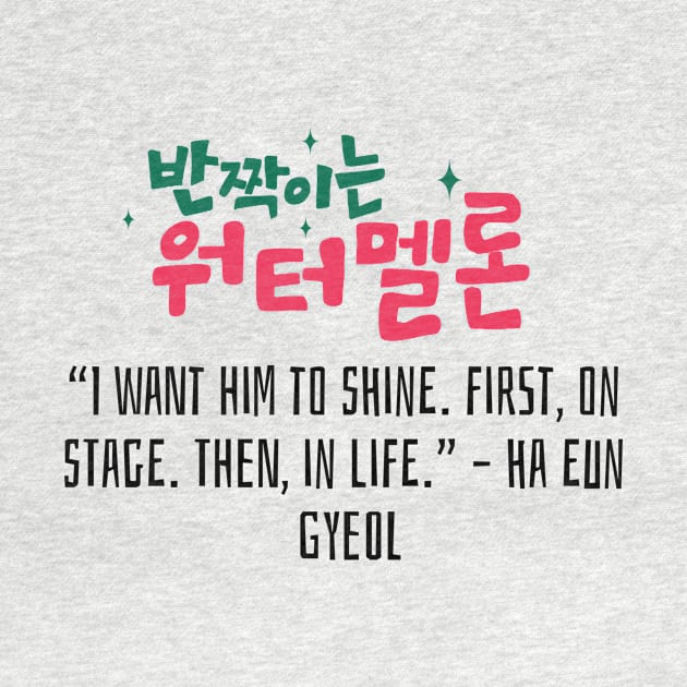 Twinkling Watermelon Korean Drama Quote by ArtRaft Pro